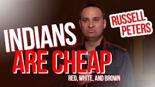 quotIndians are Cheapquot  Russell Peters  Red White and Brown [upl. by Taber845]