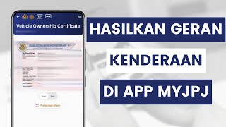 Cara Semak Geran Atau Sijil Pemilikan Kenderaan Di MyJPJ App l Check Vehicle Ownership Certificate [upl. by Yeldah67]