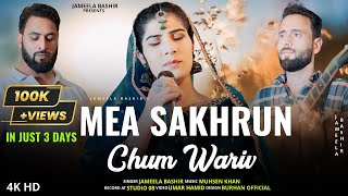 Mea Sakhrun Chum Wariv  Kashmiri Wedding Song  Jameela Bashir  Muhsen Khan  Rukhsati Song 2024 [upl. by Delgado]