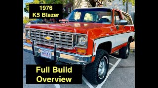 1976 Chevrolet K5 Blazer Build Overview [upl. by Conlon331]