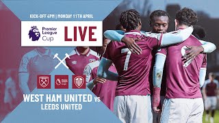 WEST HAM UNITED VS LEEDS UNITED  PREMIER LEAGUE CUP LIVE [upl. by Hcelemile950]