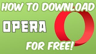 Opera Free Download PC [upl. by Lippold]