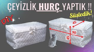 YORGAN HURCU DİKİMİ ÇEYİZLİK Hurç Nasıl Dikilir Hurç Ölçüleri Kumaşı nedir [upl. by Cob]