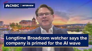 Longtime Broadcom watcher says the company is primed to catch the AI wave [upl. by Gaves]