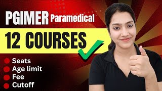 PGIMER Paramedical ke sabhi courses  PGIMER 2024 paramedical cutoff  PGIMER total seats 2024 [upl. by Skricki]