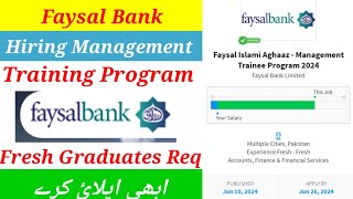 Faysal Bank Hiring Fresh Graduates For Their Management Training Program 2024  Faysal Islamic Bank [upl. by Lanahtan]