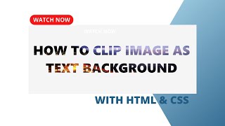 How to clip image as text color with CSS backgroundclip [upl. by O'Connell]