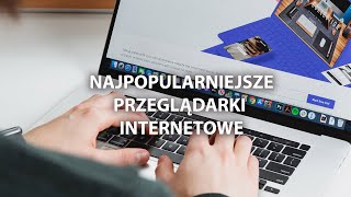 📲 6 najcześciej używanych przeglądarek internetowych na świecie 📲 [upl. by Koby]