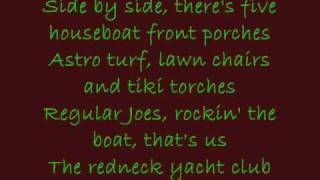 Redneck Yacht Club Craig Morgan LYRICS [upl. by Elissa]