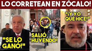 A HORAS DE ACABAR SEXENIO LO CORRETEAN EN ZÓCALO LE DICEN DE TODO CULPA A VICENTE ¿QUÉÉÉ [upl. by Obeng465]