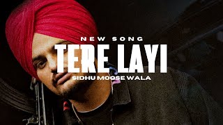 Tere Layi  Sidhu Moose Wala New Song Official Video  Sad Song junaidjojimusic [upl. by Denton]