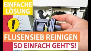 Flusensieb reinigen  Wie Du das Sieb einer Waschmaschine säubern kannst [upl. by Enisaj201]