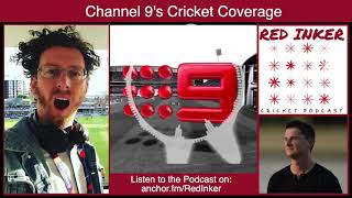 Channel 9s Cricket Coverage with GEOFF LEMON  Red Inker Cricket Podcast [upl. by Phina890]