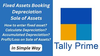 fixed asset purchase in tally prime  accumulated depreciation in tally prime tallyprime tally [upl. by Vorster285]