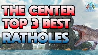 ARK The Center Top 3 best ratholes [upl. by June]