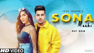 Sona  JassManak new latest punjabi song Official Video 2024 [upl. by Udella]