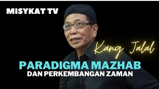 Perbandingan Mazhab dan Perkembangan Zaman  KH Dr Jalaluddin Rakhmat [upl. by Eidod]