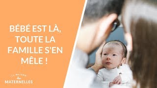 Bébé est là toute la famille sen mêle   La Maison des maternelles LMDM [upl. by Askari]