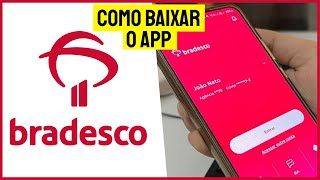 Banco Bradesco  Como Baixar e Usar o App Banco Bradesco no Celular [upl. by Adnorahs]