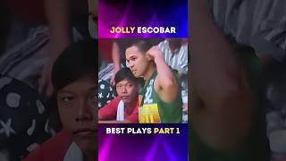 Jolly Escobar Best Plays P1 🔥 [upl. by Rehnberg]