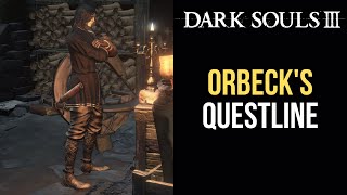 Orbeck of Vinheims questline  Dark Souls 3 [upl. by Aryajay]