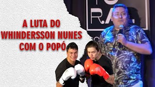 A LUTA DO WHINDERSSON NUNES COM O POPÓ [upl. by Viole318]