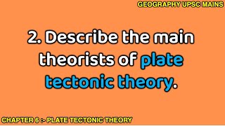 62 Main Theorists of Plate Tectonic Theory  A Comprehensive Overview [upl. by Putnam]