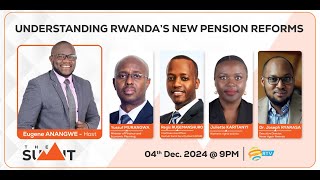 🔴LIVE TheSummit Understanding Rwandas new pension reforms [upl. by Yebloc]