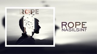 Rope  Nasılsın Official Audio [upl. by Couture]