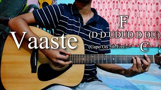 Vaaste  Dhvani Bhanushali  Nikhil D  Guitar Chords LessonCover Strumming Pattern Progressions [upl. by Ellak]