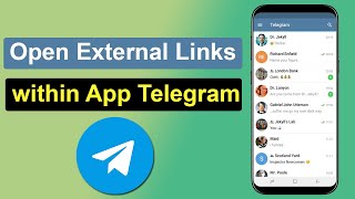 Open External Links within the App in Telegram  How to set Telegram to open links inside app [upl. by Enywad]