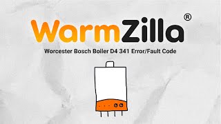 Worcester Bosch Boiler D4 341 ErrorFault Code  What It Means and How WarmZilla Can Help [upl. by Durand]