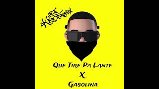 QUE TIRE PA LANTE X GASOLINA HYPE SEGWAY DADDY YANKEE DJ KDTRNX [upl. by Shantha]