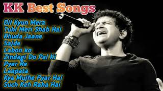 kK Songs🎶 Kk❤️ Best Songs Of KK💓 KK Top 10 Songs💕 Best Of KK💞 Best of KK Jukebox [upl. by Onitnas]