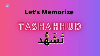 Memorize Tashahhud with me  Learn Salah  Attahiyat Full Dua for Namaz [upl. by Aholah]