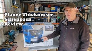 Scheppach PLM1800 Plannerthicknesser Unboxing amp Review [upl. by Bashuk574]