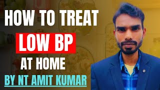 Kese Low bp ko normal kare By Nt Amit kumar [upl. by Nanny]