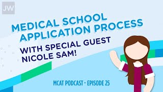 Medical School Application Process w Special Guest Nicole Sam [upl. by Worsham]