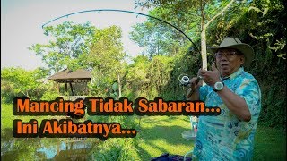 Gara Gara Perangsang Mancing Jadi Gak SabaranDan Ini Akibatnya [upl. by Ashman]