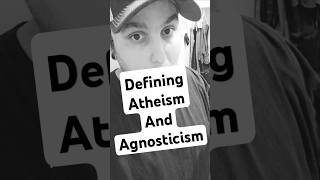 Defining Agnosticism amp Atheism My Understanding of the Terms [upl. by Isoj]