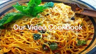 How to make Spaghetti Puttanesca Recipe  Our Video Cookbook 124 [upl. by Anatole]