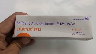 Salicylix Sf 12 ointment  Salicylic acid ointment ip 12 uses  Salicylix Sf 12 Ointment uses Hindi [upl. by Aicirpac]