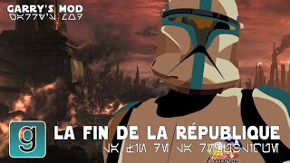 LA FIN DE LA RÉPUBLIQUE  TRAILER GARRYS MOD [upl. by Purse285]