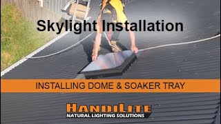 Skylight Install  Part B  Installing Dome and Soaker Tray  ACOL SupaLite on CGI Roof [upl. by Airdnoed]