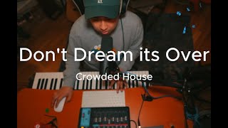 KAOM Dont Dream Its Over  Crowded House [upl. by Krauss]