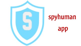 spyhuman app [upl. by Shifrah]