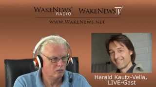 Top Info Harald KautzVella  Medizin Schwarzmagier amp Liebe WakeNews RadioTV  9 82014 [upl. by Isdnyl]