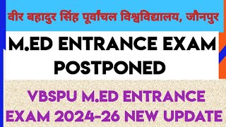 VBSPU MED ENTRANCE EXAM 202426 POSTPONED  VBSPU MED ENTRANCE EXAM LATEST NEWS UPDATE TODAY [upl. by Marian]