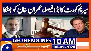 NAB Case Blow to Imran Khan as SC rules in favour of govt  Geo News 10AM Headlines  6 Sep 2024 [upl. by Ahsik]