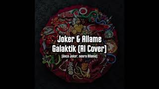 JokerAllame  GALAKTİK Official Music [upl. by Acinnej]